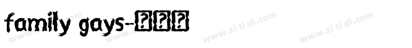 family gays字体转换